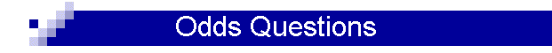 Odds Questions