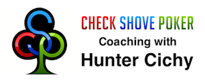 Poker Coaching with Hunter Cichy